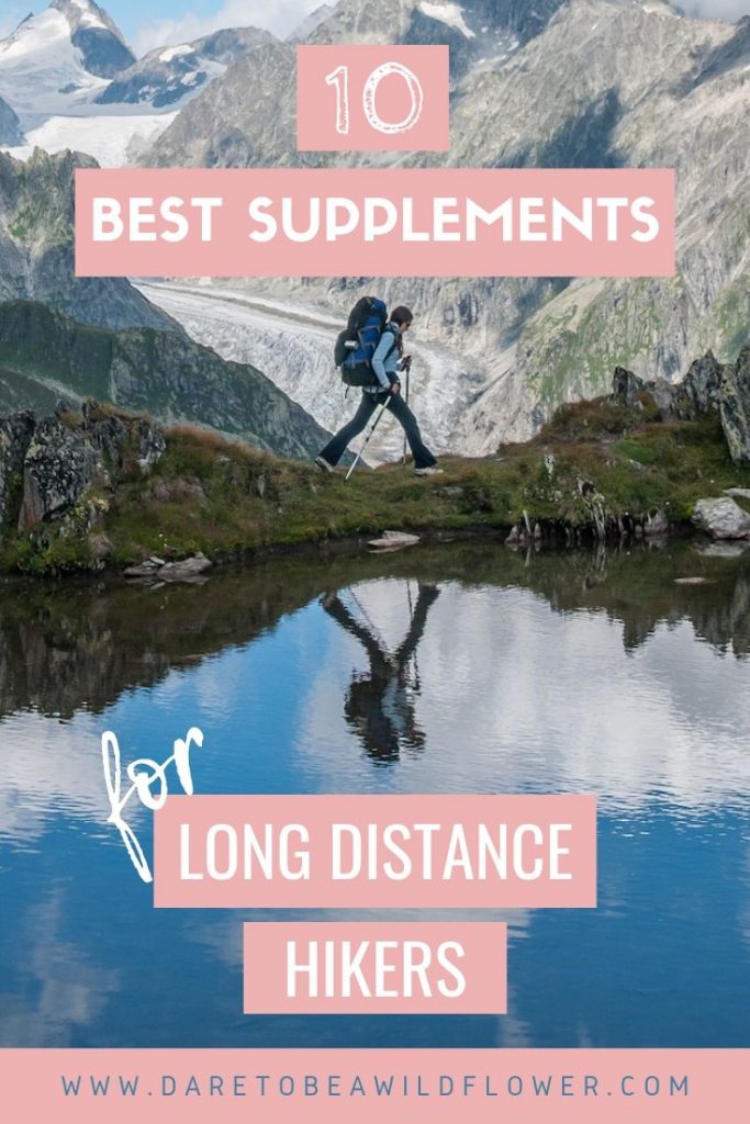 10 best supplements for long distance hikers