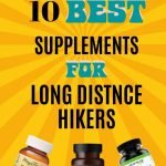 best supplements for long distance hikers