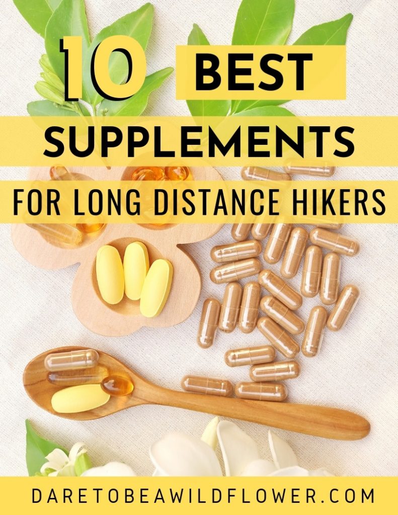Best supplements for long distance hikers and backpackers