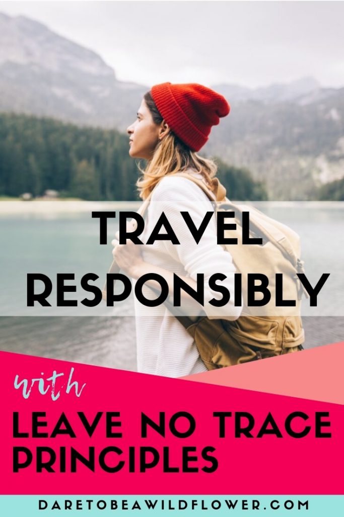 travel responsibly with leave no trace principles