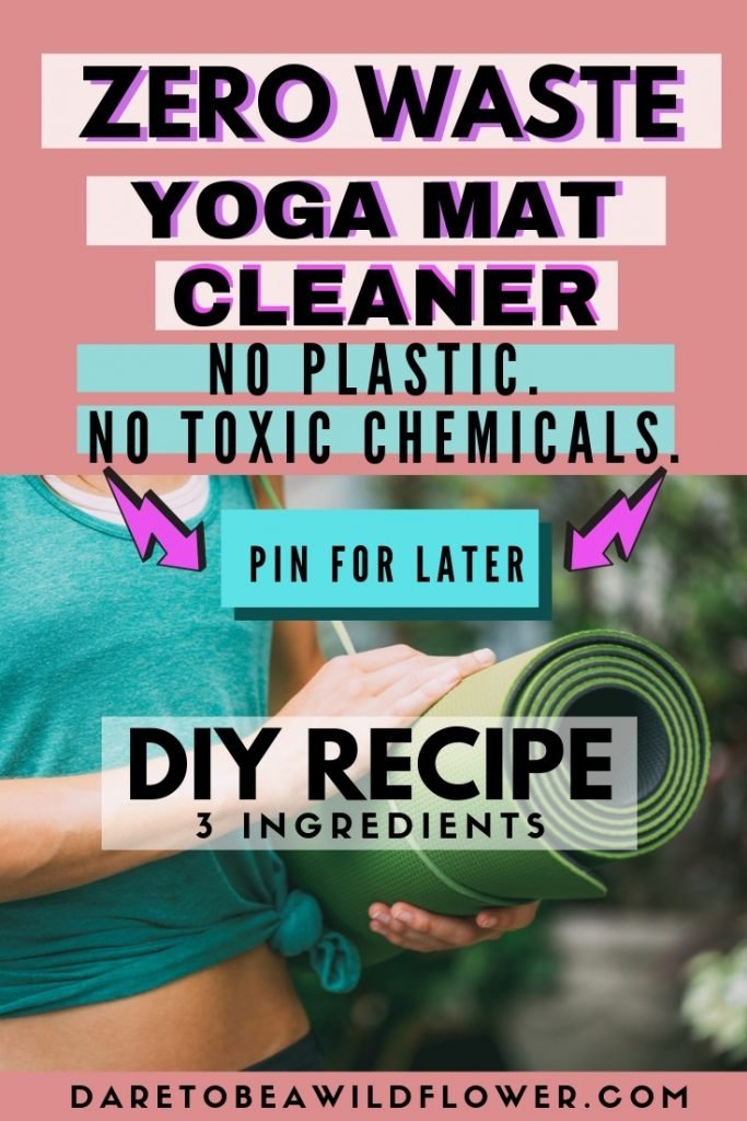 zero waste yoga mat cleaner. no plastic. no toxic chemicals. diy recipe.