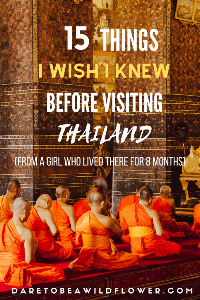15 things i wish i knew before visiting thailand (from a girl who lived there for 8 months).