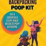 how-to-make-a-backpacking-poop-kit-to-poop-outdoors