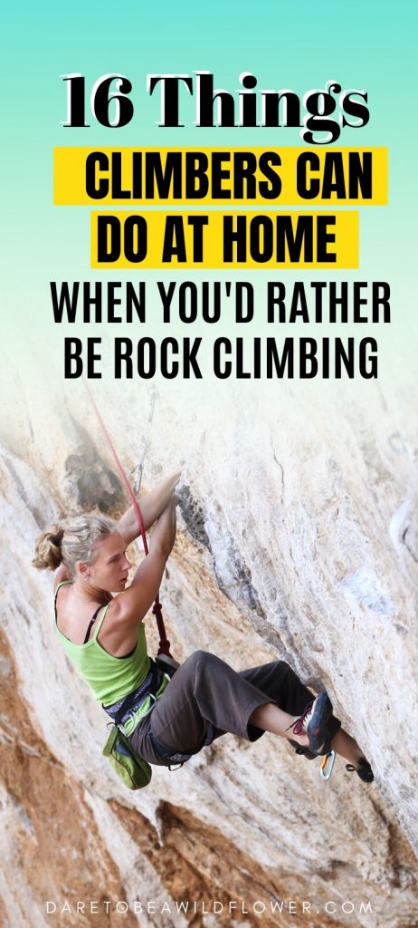 Things rock climbers can do at home during quarantine
