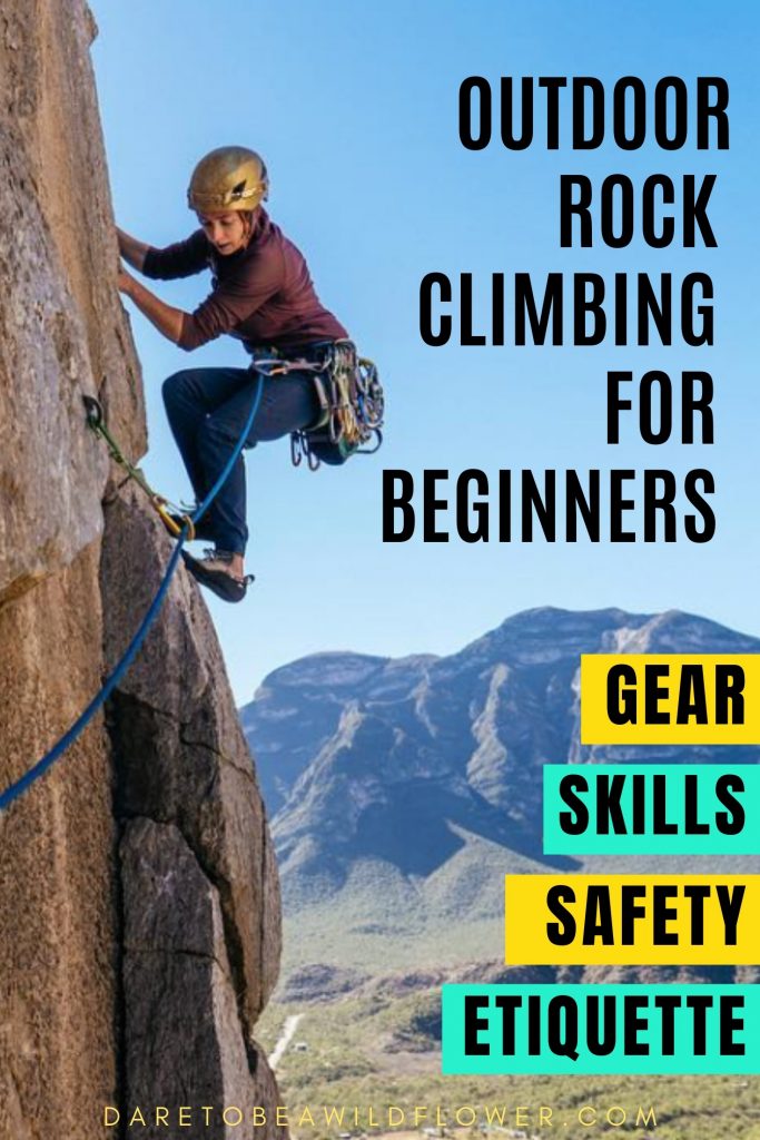 Outdoor rock climbing for beginners gear skills safety etiquette