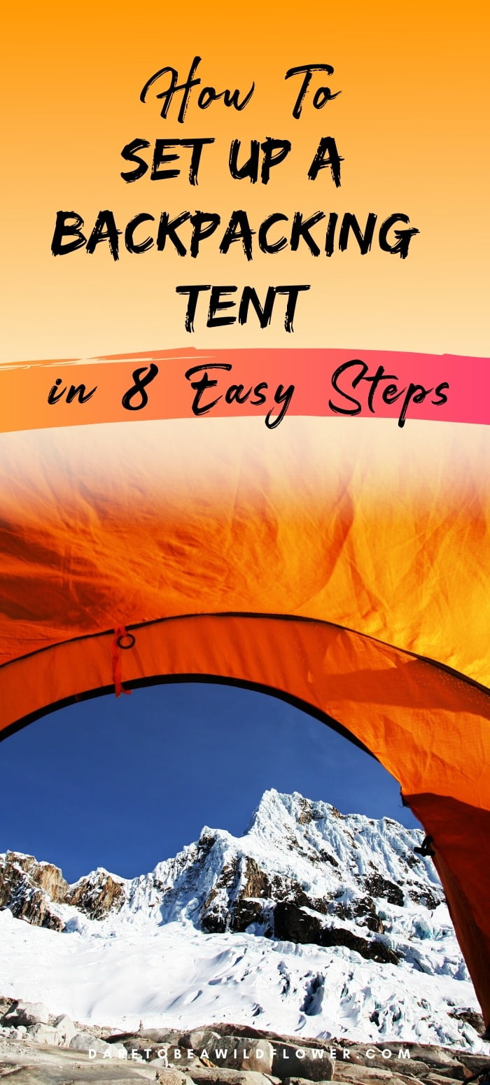 How To Put Up a Backpacking Tent By Yourself: 8 Easy Steps