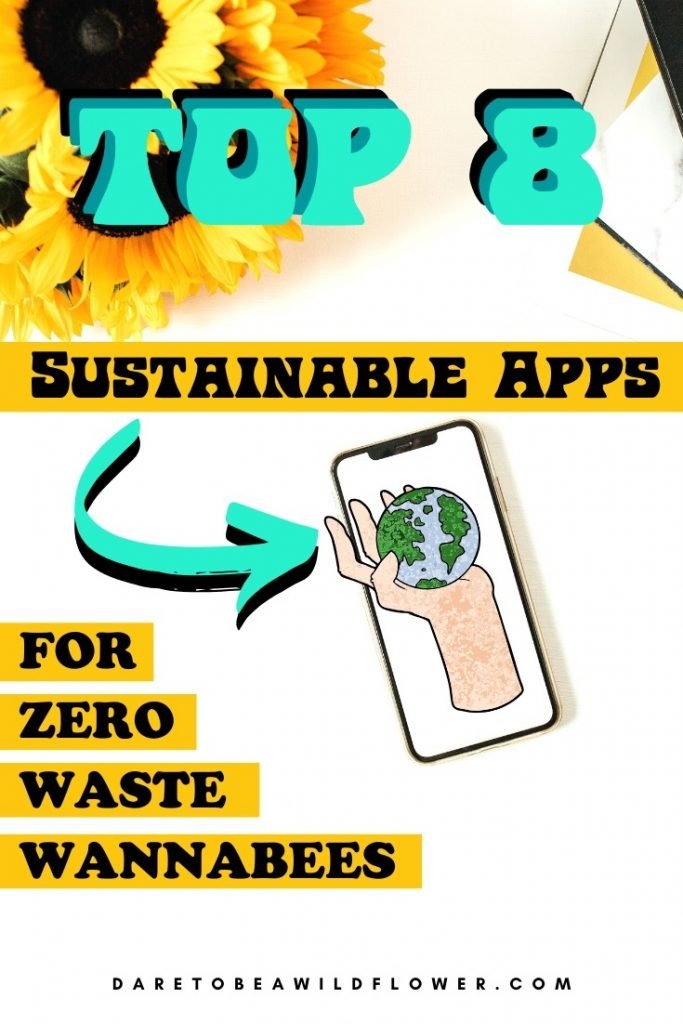 top 8 sustainable apps for zero waste wannabes 